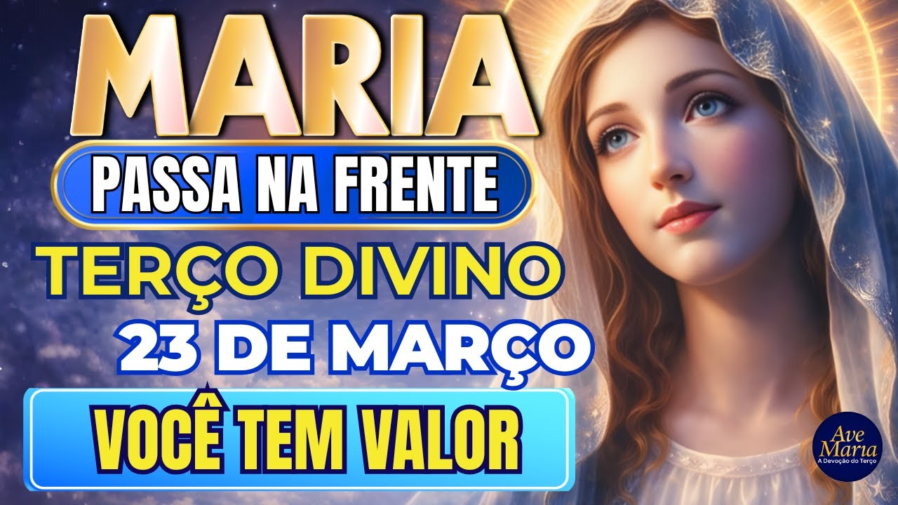 📿 Terço Maria Passa na Frente 🌹 Restaure Sua Autoestima 🙏