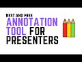 The Best Free Annotation Tool for Presenters