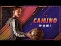 EL CAMINO | EPISODIO 1 | FIFA 18