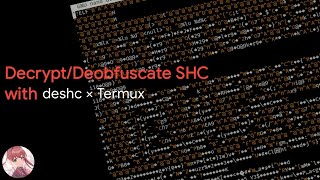 deshc - How to decrypt SHC encrypted shell script?