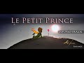 Le Petit Prince - Soundtrack (fan-made) | Efisio Cross