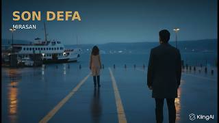 Mirasan - Son Defa 