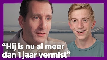 VADER over VERMISSING zoon YORAN KROL (16) | De Verandering | EO