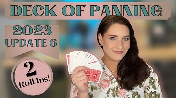 ❤️♣️Deck of Panning Update # 6 || July 2023♠️♦️