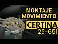 Montaje del Movimiento Certina DS2 25-651