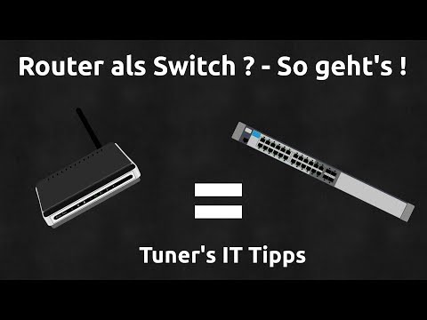 Router als Switch ? - So geht’s !