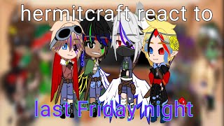 || hermitcraft react to last Friday night|| ft. HC ||