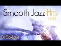 Smooth Jazz Hits Mix 1 • Smooth Jazz Saxophone Instrumental Music for Relaxing, Study and Work