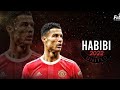 Cristiano Ronaldo - 2022 ● Habibi - Dj Gimi - Albanian Remix (Slowed) Tiktok ● Skills &amp; Goals | [HD]