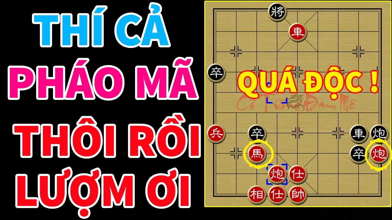 Chỉ Biết Vỗ Bàn Kêu Trời Trước Sát Cục Phế Nguyên Pháo Mã Của Cao Thủ - Bình Luận Cờ Tướng Hay