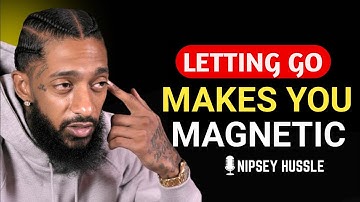 Why Being DETACHED AND NON REACTIVE Makes You MORE ATTRACTIVE | NIPSEY HUSSLE