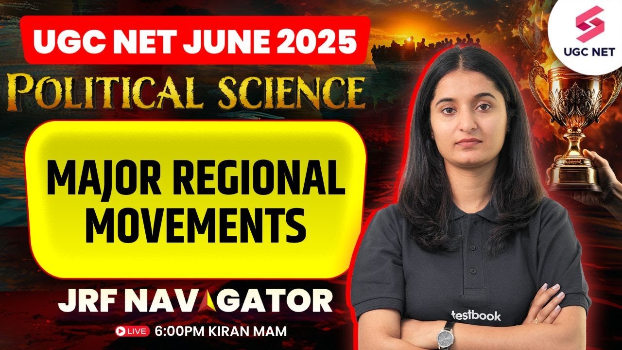 UGC NET Political Science Classes 2025 | Major Regional Movements UGC ...