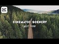 Cinematic scenery capcut filter  capcut editing tutorial