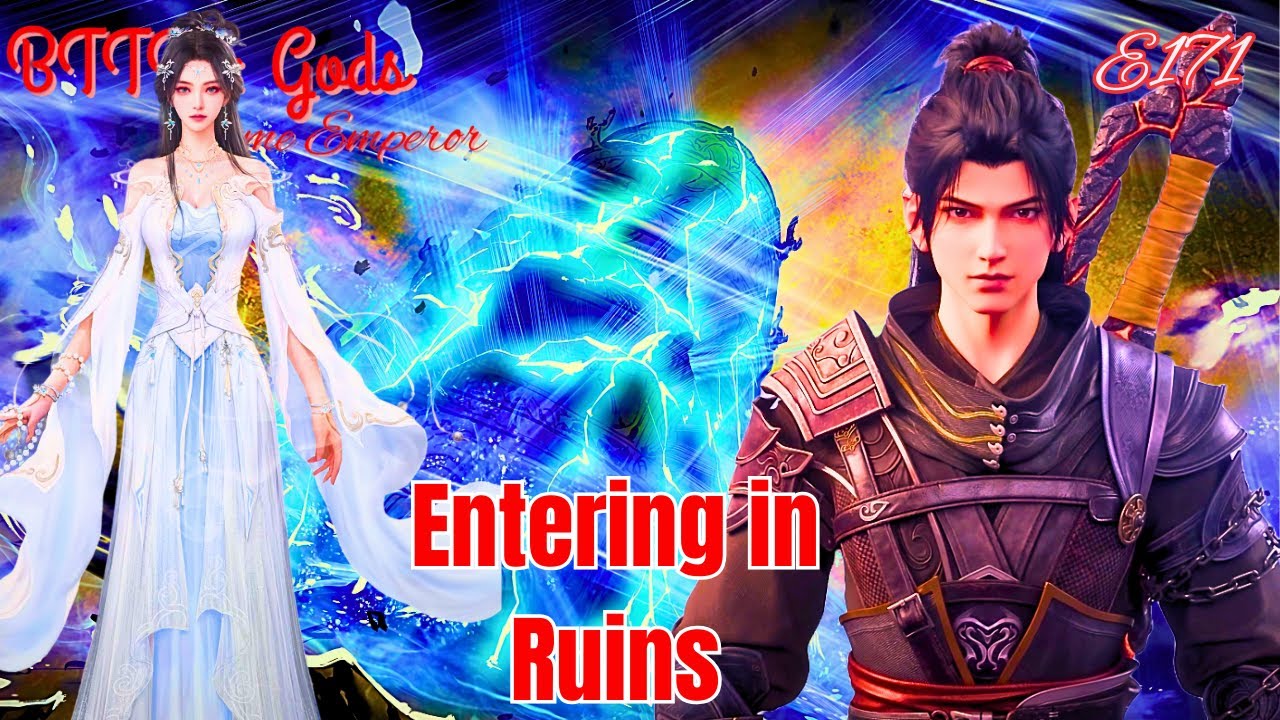 BTTH GODS | Flame Emperor Episode 171 New Novel Story) | Explained in Hindi