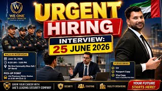 🚨 URGENT HIRING | WE ONE Security Guard Interview 25 June 2026 | Salary, Documents &amp; Full GuideUAE🇦🇪