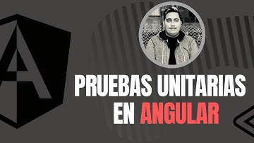 2021 🔥  Pruebas Unitarias en ANGULAR, 🙌  Unit Test, DevOps, Testing, TDD en Español