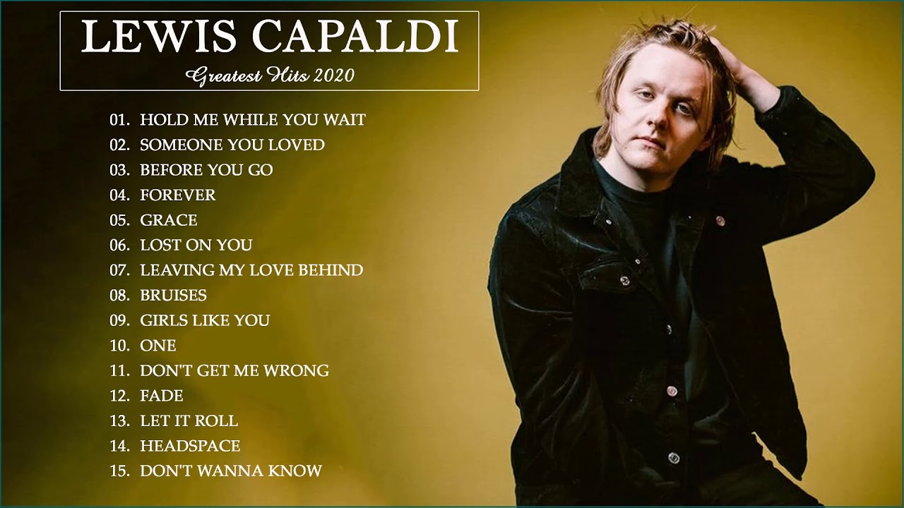 Lewis Capaldi: albums, songs, playlists