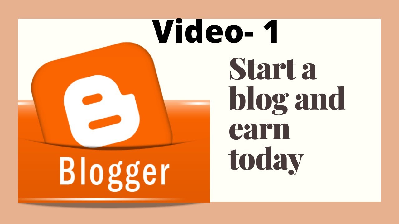 Make blogger site and earn money // Blogger series / Video No. 1 ...