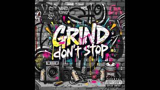 Grind Don't Stop (type beat)