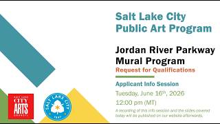 SLC Public Art RFQ Info Session | Jordan River Parkway Mural Program