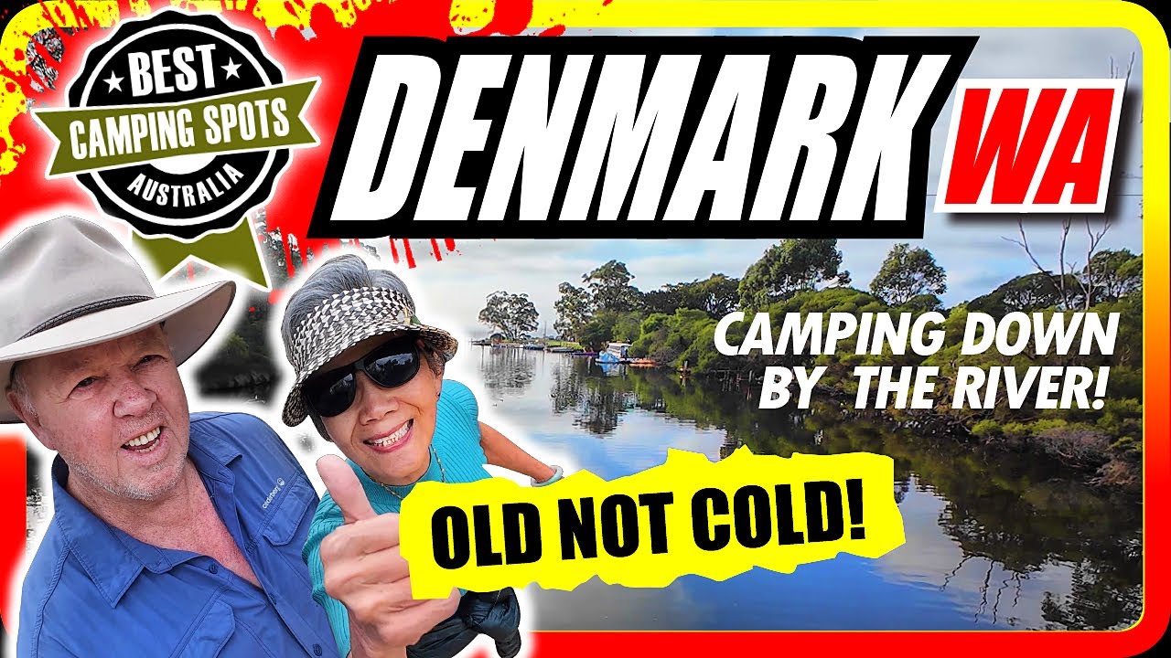 BEST Camping Spot in DENMARK - Gem by the River | Camping Western Australia