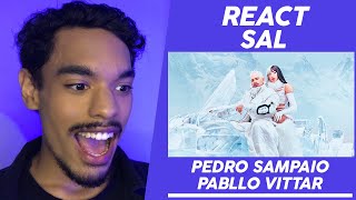 React PEDRO SAMPAIO, Pabllo Vittar - SAL (Official Video)