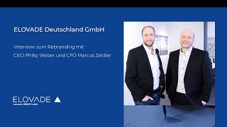 ELOVADE Deutschland GmbH (vormals EBERTLANG) – Interview zum Rebranding