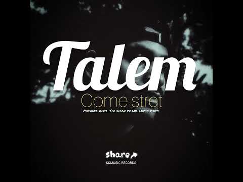 Talem Come Stret Michael Koti