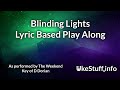 Blinding Lights Lyric Based Play Along