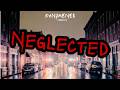 Neglected - Deep Soul R&B (Official Video)