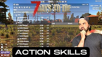 7 Days To Die: Action Skills Mod for Alpha 20.6