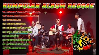 Download Lagu Full Album Reggae ska-Jangan Tunggu Lama lama-Sedia Aku Sebelum Hujan fyp tiktok MP3