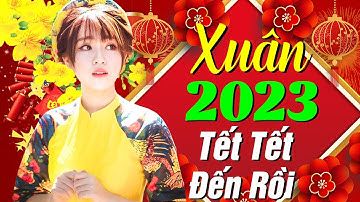 LK Nhạc Xuân Remix 2023 Hay Số 1 | Ngày Tết Quê Em Remix | Nhạc Tết Remix 2023 Căng Đét