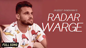 Radar Warge (Full Song) | Jagdeep Randhawa | New Punjabi Songs | Desi Swag Records