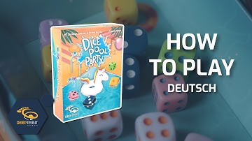 Dice Pool Party | Regelvideo Deutsch | Deep Print Games | 4K