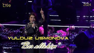 Yulduz Usmonova - Ber Ollohim(Live)2024