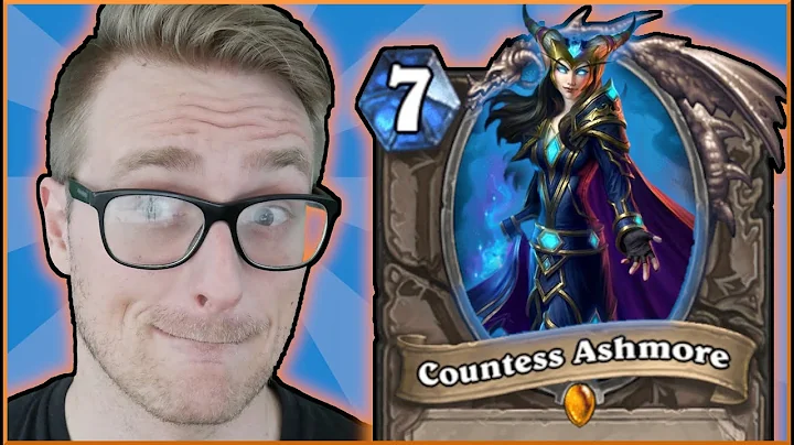 Countess Ashmore is in this Deck.