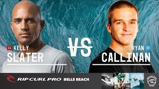 Kelly Slater vs. Ryan Callinan - Quarterfinals, Heat 1 - Rip Curl Pro Bells Beach 2019