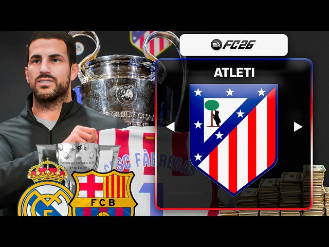 EL ATLETICO DE MADRID DE CESC FABREGAS!! MODO CARRERA FC26