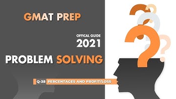 GMAT Official Guide 2021 | Quant | Problem Solving Q 38