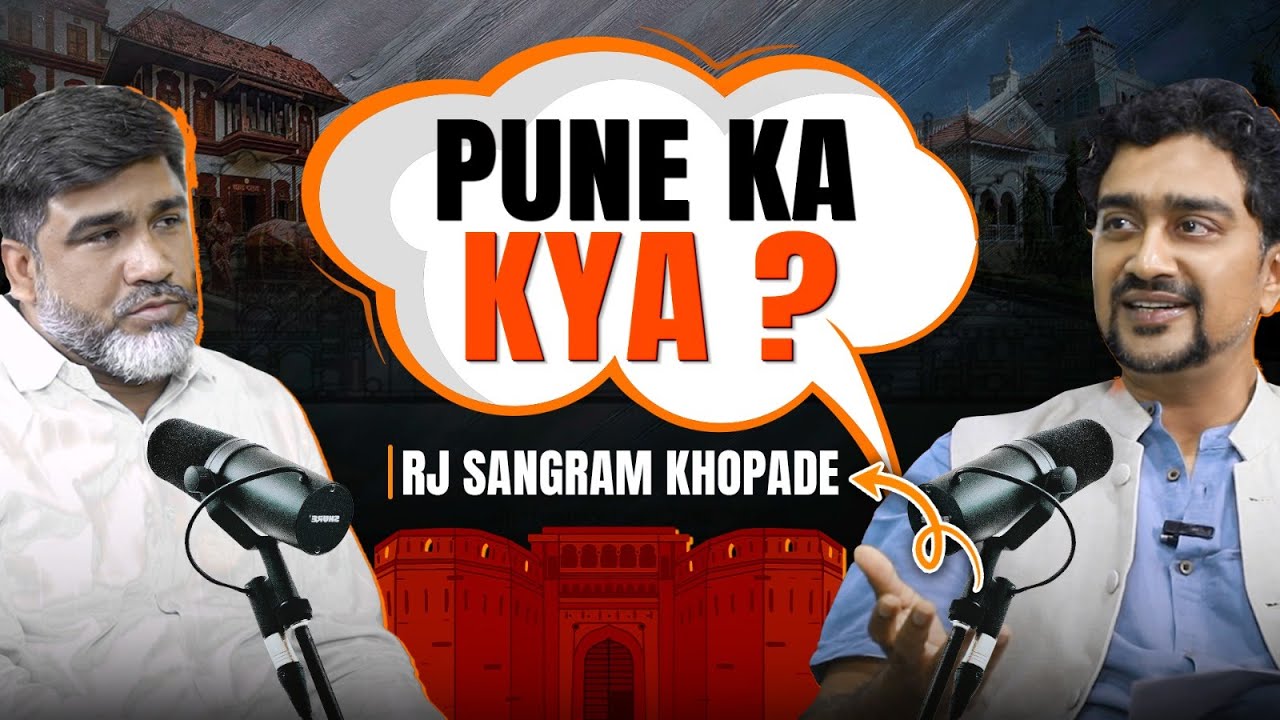 Pune City Ka Kya? | RJ Sangram Khopade on Tax, Unity & Why Citizens Must Speak Up Podcast Hindi