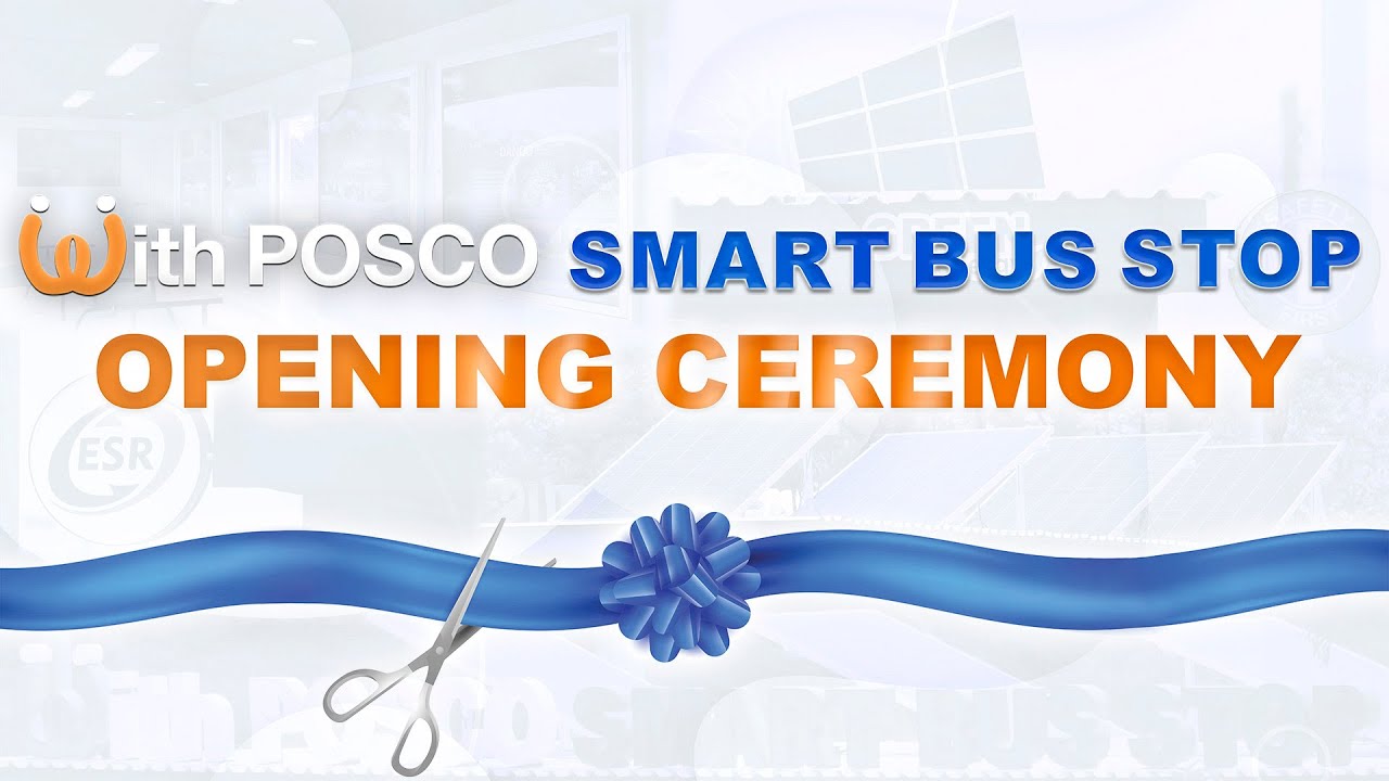 With Posco Smart Bus Stop Opening