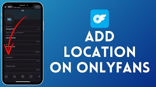 How to Add Location in OnlyFans | Update Your Profile with Location Information 2024