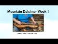 Mountain Dulcimer Week 1 | How to strum | patterns metronome | song