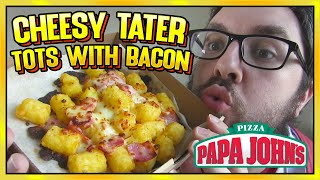 Papa John's Cheesy Potato Tots with Bacon Review