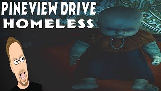 Pineview Drive Homeless First Look Gameplay: WHO WOULD SLEEP HERE!