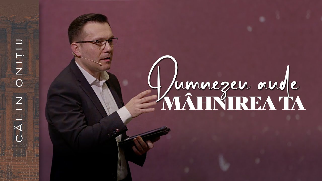 Călin Onițiu // DUMNEZEU AUDE MÂHNIREA TA