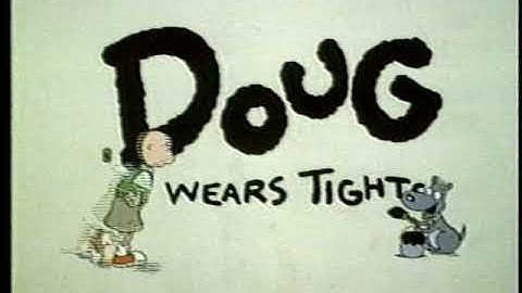 Doug Wears Tights Intro