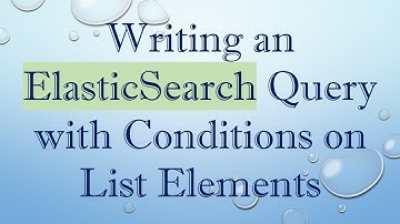 Writing an ElasticSearch Query with Conditions on List Elements