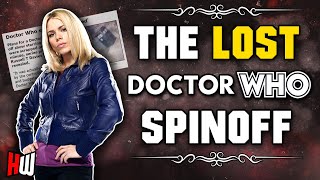 The 2007 Rose Tyler Spinoff That ALMOST Happened